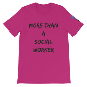 More Than A Social Worker Short-Sleeve Unisex T-Shirt (black letter)