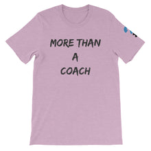 More Than A Coach Short-Sleeve Unisex T-Shirt (black letters)