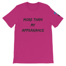 More Than My Appearance Short-Sleeve Unisex T-Shirt (black letters)