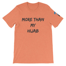 More Than My Hijab Short-Sleeve Unisex T-Shirt (black letters)