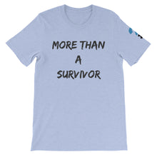 More Than A Survivor Short-Sleeve Unisex T-Shirt (black letters)