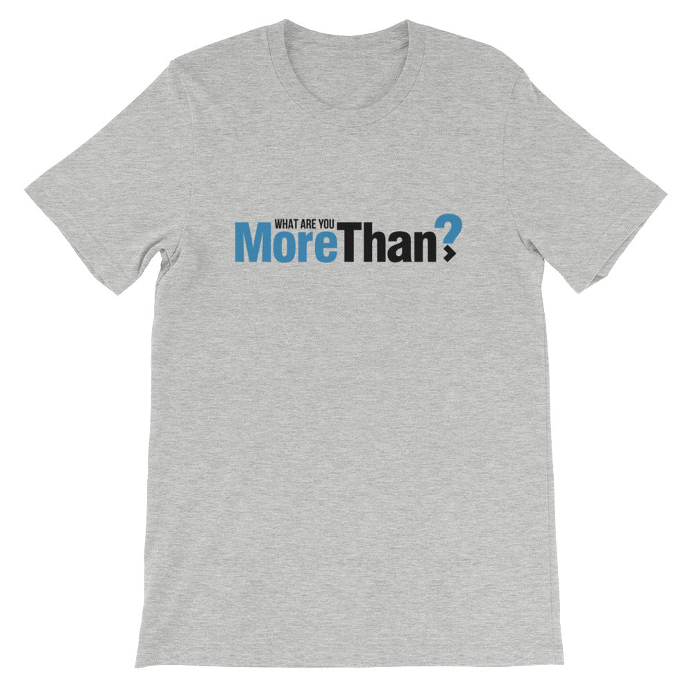 What Are You More Than Logo Short-Sleeve Unisex T-Shirt (black and blue)