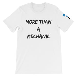 More Than A Mechanic Short-Sleeve Unisex T-Shirt (black letters)