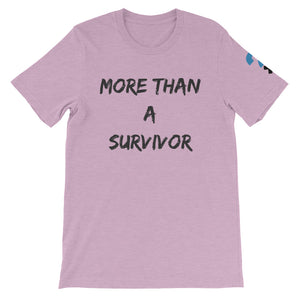 More Than A Survivor Short-Sleeve Unisex T-Shirt (black letters)