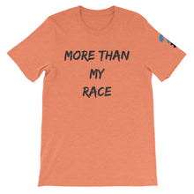 More Than My Race Short-Sleeve Unisex T-Shirt (black letters)
