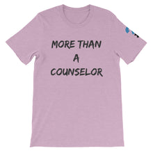 More Than A Counselor Short-Sleeve Unisex T-Shirt (black letters)