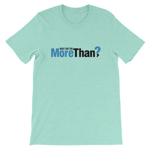 What Are You More Than Logo Short-Sleeve Unisex T-Shirt (black and blue)