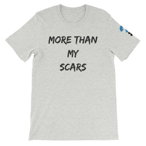 More Than My Scars Short-Sleeve Unisex T-Shirt (black letters)