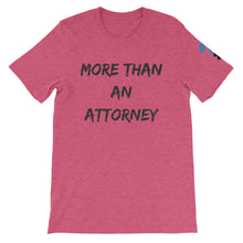 More Than An Attorney Short-Sleeve Unisex T-Shirt (black letters)
