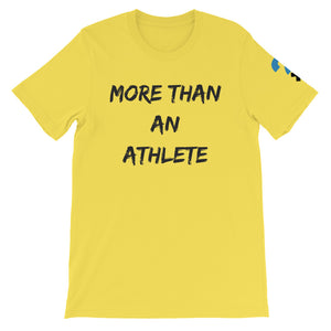 More Than An Athlete Short-Sleeve Unisex T-Shirt (black letters)