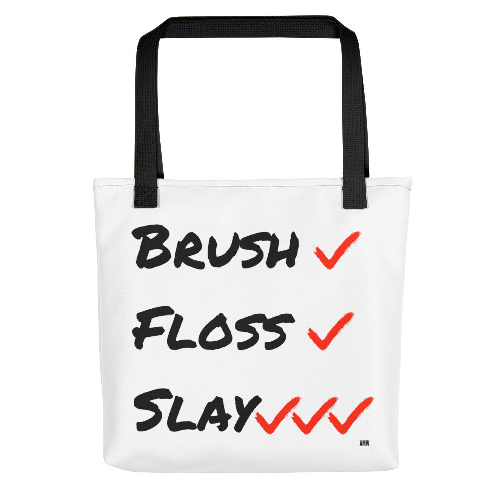 Brush Floss Slay Tote Bag